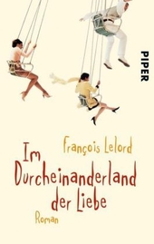 Im Durcheinanderland der Liebe