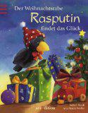 Der Weihnachtsrabe Rasputin findet das Glück - Mini-Ausgabe