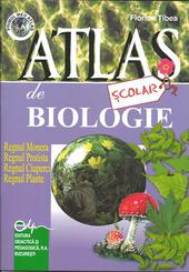 Atlas de Biologie Scolar : Regnul Monera, Regnul Protista, Regnul Ciuperci, Regnul Plante