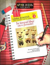 Limba si literatura romana - Caiet pentru timpul liber (clasa a I-a)