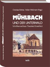 Mühlbach und der Unterwald.