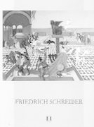 Friedrich Schreiber - Maler und Grafiker