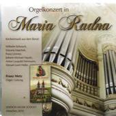 Orgelkonzert in Maria Radna (CD)