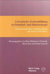 Literarische Zentrenbildung in Ostmittel- und Südosteuropa : Hermannstadt.
