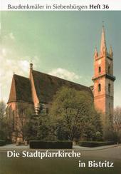 Die Stadtpfarrkirche in Bistritz.