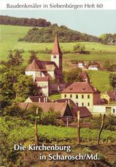 Die Kirchenburg in Scharosch / Md.