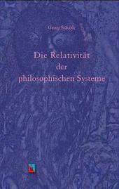 Die Relativität der philosophischen Systeme
