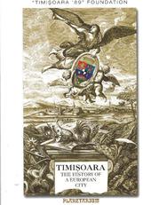 Timisoara. The history of a european City
