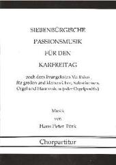 Siebenbürgische Passionmusik für den Karfreitag - Chorpartitur