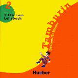 Tamburin 2. Deutsch für Kinder.Deutsch als Fremdsprache / 2 Audio-CDs zum Lehrbuch