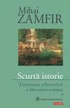 Scurta istorie. Panorama alternativa a literaturii romane