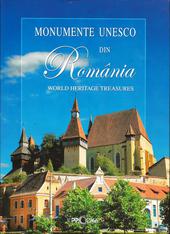 Monumente UNESCO din Romania. World heritage Treasures