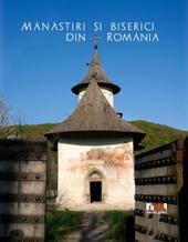 Manastiri si Biserici din Romania (Album) + DVD Romania. Confessions of Faith