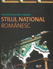 Arhitectura si Proiect National - Stilul National Romanesc