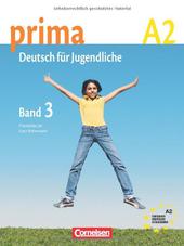 Prima - Deutsch für Jugendliche - Aktuelle Ausgabe / A2: Band 3 - Schülerbuch