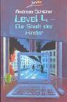 Level 4 - Die Stadt der Kinder