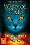 Warrior Cats. Geheimnis des Waldes I, Band 3