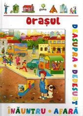 Orasul : inauntru - afara / deasupra - dedesubt