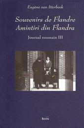 Souvenirs de Flandre/Amintiri din Flandra - Journal roumain III