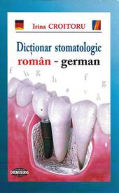 Dictionar stomatologic roman - german
