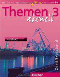 Themen aktuell 3 - Zertifikatsband - dreibändige Ausgabe. Deutsch als Fremdsprache - Niveaustufe B1 / Themen aktuell 3 - Zertifikatsband