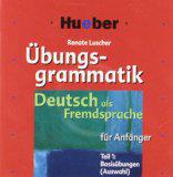 Übungsgrammatik DaF für Anfänger / Übungsgrammatik für Anfänger