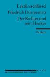 Lektüreschlüssel zu Friedrich Dürrenmatt: Der Richter und sein Henker