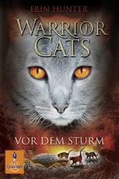 Warrior Cats. Vor dem Sturm
