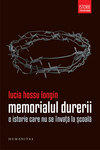 Memorialul durerii. Editia 2012