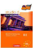 studio d - Die Mittelstufe / B2: Band 1 - Sprach- und Prüfungstraining