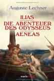 Ilias - Die Abenteuer des Odysseus - Aeneas
