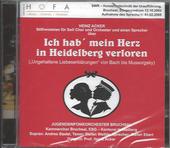 Ich hab' mein Herz in Heidelberg verloren (CD)