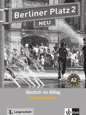 Berliner Platz 2 NEU - Intensivtrainer 2: Deutsch im Alltag