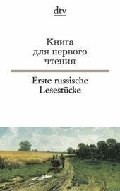 Kniga dlja pervogo ctenija. Erste russische Lesestücke