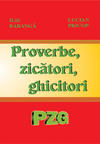 Proverbe, zicatori, ghicitori