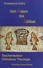 Von Adam bis Zölibat