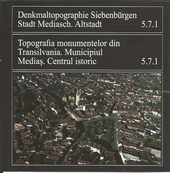 CD Debkmaltopographie Siebenbuergen. Stadt Mediasch. Altstadt