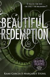 Beautiful Redemption (Book 4) (Beautiful Creatures)