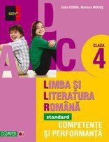 Limba si Literatura Romana, pentru clasa a III-a. Standard. Competente si performanta ED 3