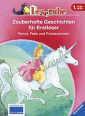 Zauberhafte Geschichten für Erstleser. Ponys, Feen und Prinzessinnen