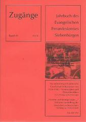 Zugänge Band 41 / 2013 - Jahrbuch des Evangelischen Freundeskreises Siebenbürgen