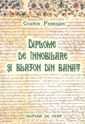 Diplome de innobilare si blazon din Banat