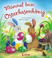 Mümmel beim Osterhasenkönig