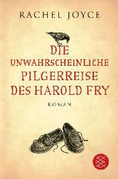 Die unwahrscheinliche Pilgerreise des Harold Fry