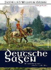 Deutsche Sagen - Vollständige Ausgabe