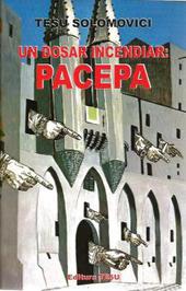 Un dosar incendiar: Pacepa