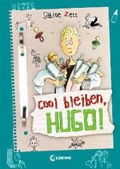 Cool bleiben, Hugo!