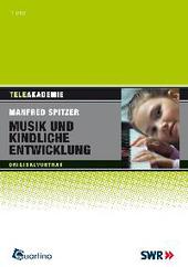 Musik und kindliche Entwicklung