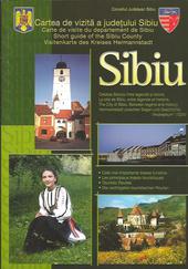 Sibiu : Visitenkarte des Kreises Hermannstadt / Cartea de vizita a Judetului