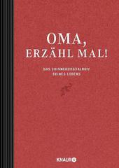 Oma, erzähl mal